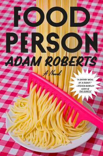 Food Person: A Novel book cover by Adam Roberts