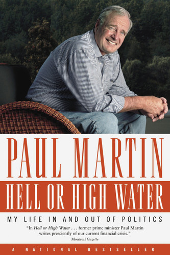 Hell or High Water: My Life in and out of Politics book cover by Paul Martin