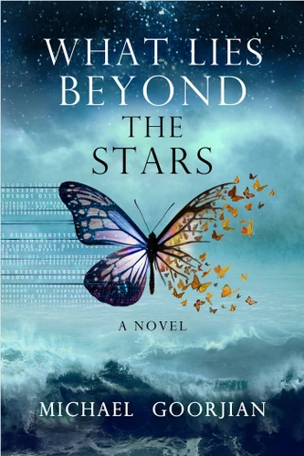 What Lies Beyond the Stars book cover by Michael Goorjian