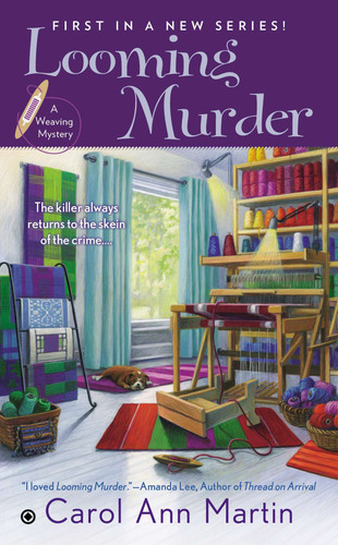 Looming Murder: A Weaving Mystery (A Weaving Mystery) book cover by Carol Ann Martin