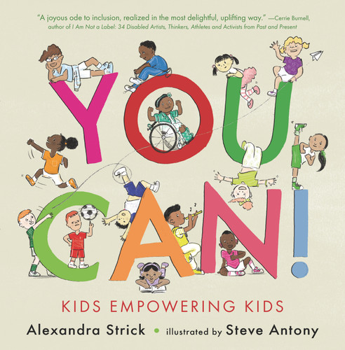 You Can!: Kids Empowering Kids book cover by Alexandra Strick