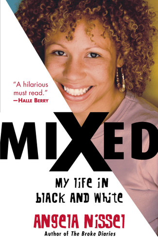 Mixed: My Life in Black and White book cover by Angela Nissel