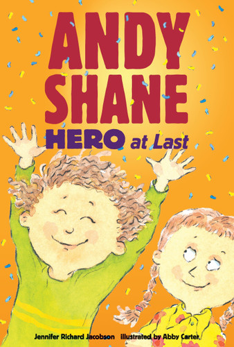 Andy Shane, Hero at Last (Andy Shane) book cover by Jennifer Richard Jacobson
