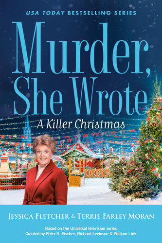 Murder, She Wrote: A Killer Christmas (Murder, She Wrote) book cover by Jessica Fletcher, Terrie Farley Moran