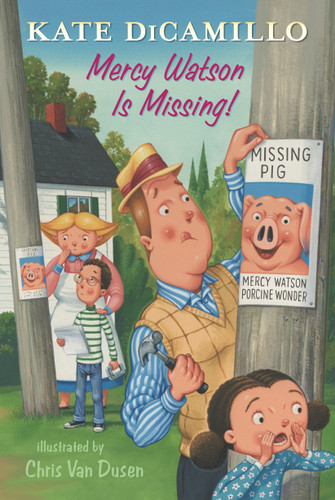 Mercy Watson Is Missing!: Tales from Deckawoo Drive, Volume Seven (A Funny and Heartwarming Chapter Book - For Early Readers Ages 6-9 in Grades 1-4) (Tales from Mercy Watson's Deckawoo Drive) book cover by Kate DiCamillo