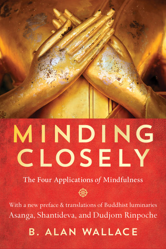 Minding Closely: The Four Applications of Mindfulness book cover by B. Alan Wallace