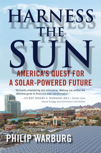 Harness the Sun: America's Quest for a Solar-Powered Future book cover by Philip Warburg
