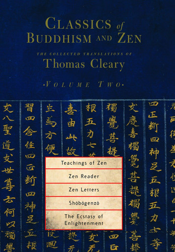 Classics of Buddhism and Zen, Volume Two: The Collected Translations of Thomas Cleary (Classics of Buddhism and Zen) book cover by 