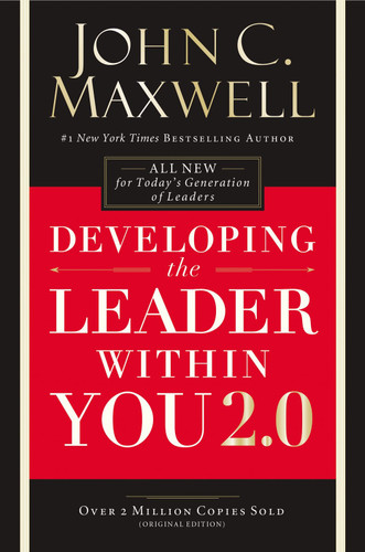 Developing the Leader Within You 2.0 [Paperback]