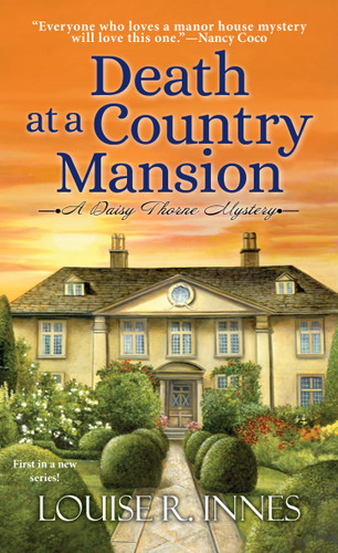 Death at a Country Mansion: A Smart British Mystery with a Surprising Twist (A Daisy Thorne Mystery) book cover by Louise R. Innes