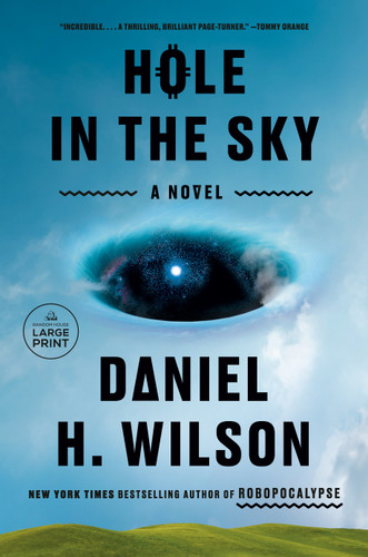Hole in the Sky: A Novel book cover by Daniel H. Wilson