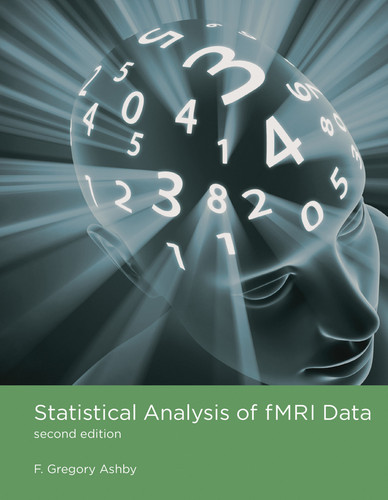 Statistical Analysis of fMRI Data, second edition book cover by F. Gregory Ashby