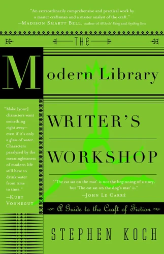 The Modern Library Writer's Workshop: A Guide to the Craft of Fiction book cover by Stephen Koch