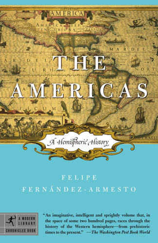 The Americas: A Hemispheric History (Modern Library Chronicles) book cover by Felipe Fernández-Armesto