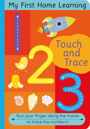 Touch and Trace 123: My First Home Learning (My First Home Learning) book cover by Harriet Evans