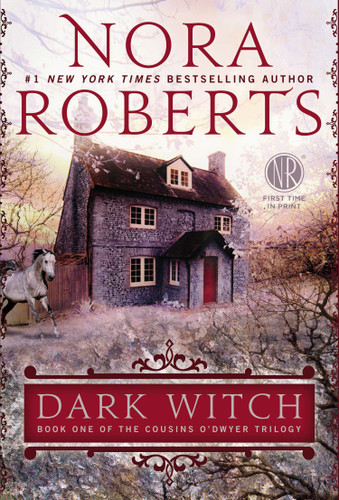 Dark Witch (The Cousins O'Dwyer Trilogy) book cover by Nora Roberts