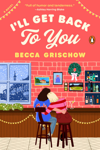 I'll Get Back to You: A Novel book cover by Becca Grischow