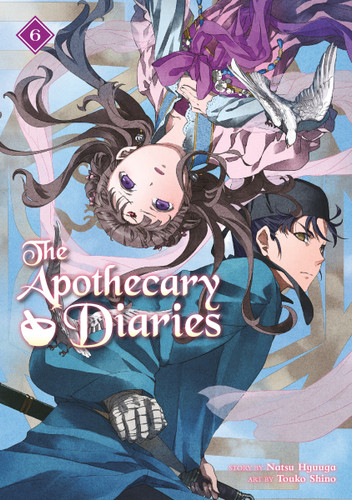 The Apothecary Diaries 06 (Light Novel) (The Apothecary Diaries (Light Novel)) book cover by NATSU HYUUGA
