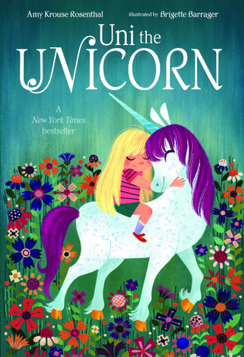 Uni the Unicorn (Uni the Unicorn) book cover by Amy Krouse Rosenthal