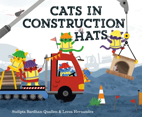 Cats in Construction Hats (Cats in Hats) book cover by Sudipta Bardhan-Quallen