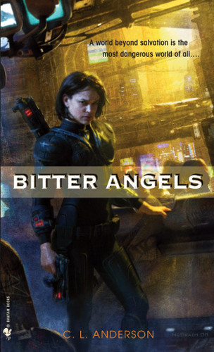 Bitter Angels: A Novel book cover by C. L. Anderson