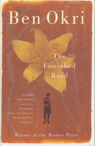 The Famished Road: Man Booker Prize Winner book cover by Ben Okri