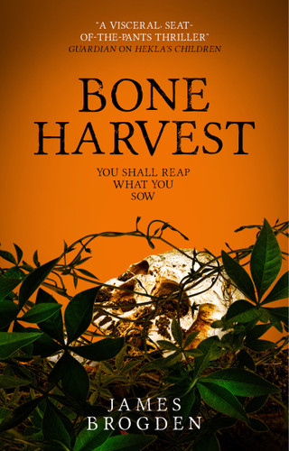 Bone Harvest book cover by James Brogden