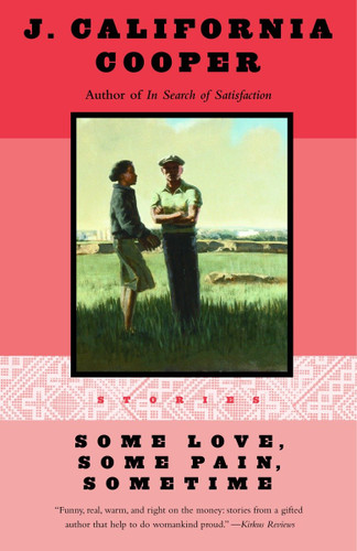Some Love, Some Pain, Sometime: Stories book cover by J. California Cooper