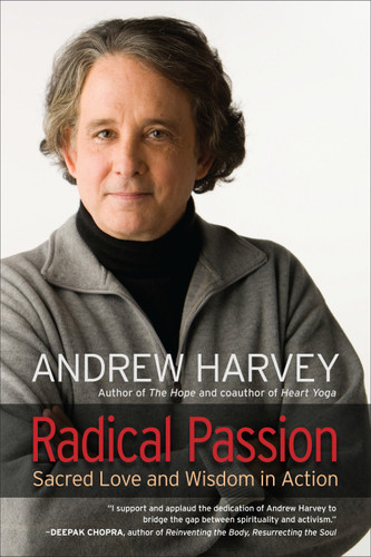 Radical Passion: Sacred Love and Wisdom in Action book cover by Andrew Harvey