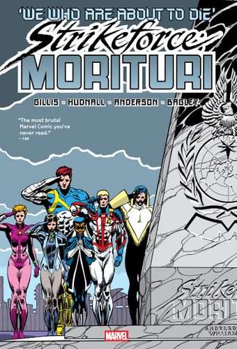 Strikeforce: Morituri Omnibus Brent Anderson Ultimate Sacrifice Cover book cover by Peter B. Gillis, James Hudnall