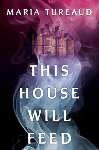 This House Will Feed book cover by Maria Tureaud