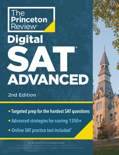 Princeton Review Digital SAT Advanced, 2nd Edition: Prep & Practice for the Hardest Question Types on the SAT (College Test Preparation) book cover by The Princeton Review