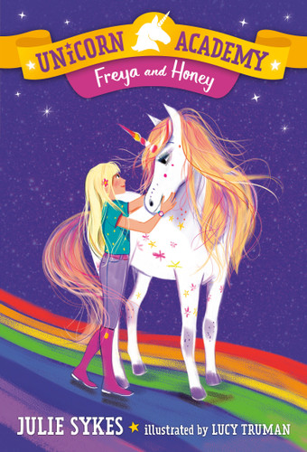 Unicorn Academy #10: Freya and Honey (Unicorn Academy) book cover by Julie Sykes