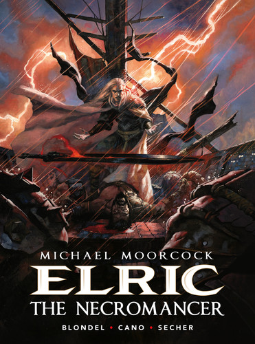 Michael Moorcock’s Elric Volume 5: The Necromancer (ELRIC) book cover by Julien Blondel