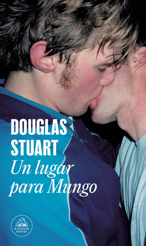 Un lugar para Mungo / Young Mungo book cover by Douglas Stuart