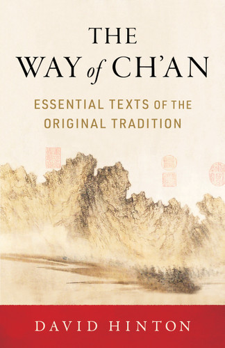 The Way of Ch'an: Essential Texts of the Original Tradition book cover by David Hinton