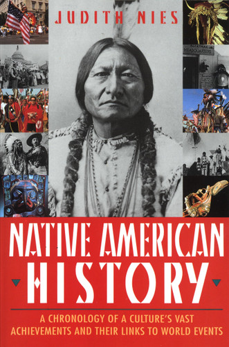 Native American History: A Chronology of a Culture's Vast Achievements and Their Links to World Events book cover by Judith Nies
