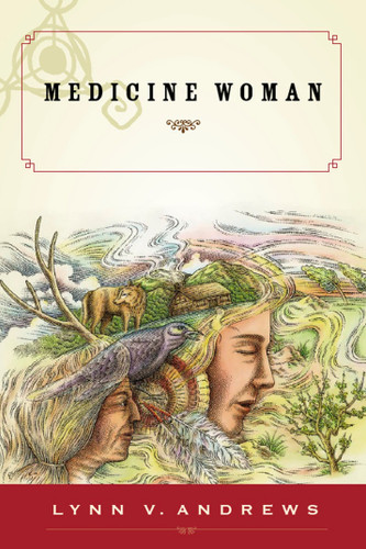 Medicine Woman book cover by Lynn V. Andrews
