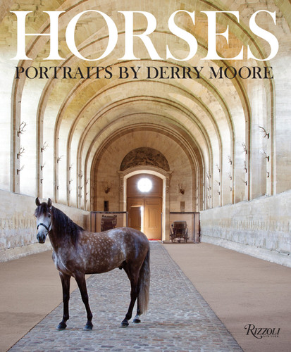 Horses: Portraits by Derry Moore book cover by Derry Moore, Clare, Countess of Euston