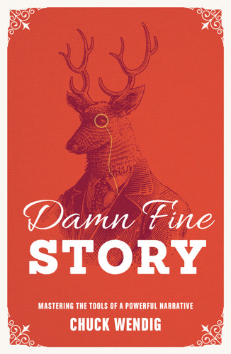 Damn Fine Story: Mastering the Tools of a Powerful Narrative book cover by Chuck Wendig