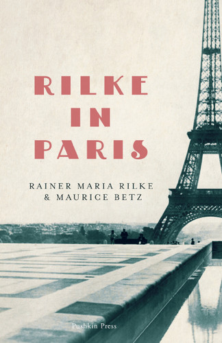 Rilke in Paris book cover by Rainer Maria Rilke, Maurice Betz