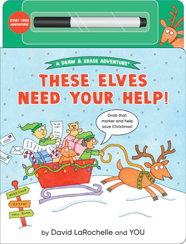 These Elves Need Your Help! (A Draw & Erase Adventure) book cover by David LaRochelle
