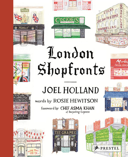 London Shopfronts: Illustrations of the City's Best-Loved Spots book cover by 