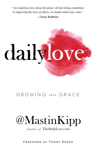 Daily Love: Growing into Grace book cover by Mastin Kipp