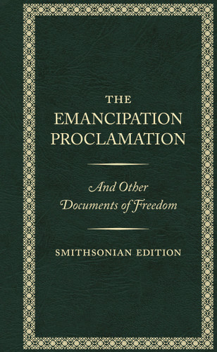 The Emancipation Proclamation, Smithsonian Edition book cover by Abraham Lincoln