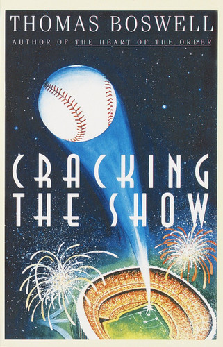 Cracking the Show book cover by Thomas Boswell