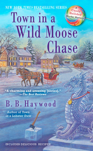Town in a Wild Moose Chase: A Candy Holliday Murder Mystery (Candy Holliday Murder Mystery) book cover by B. B. Haywood
