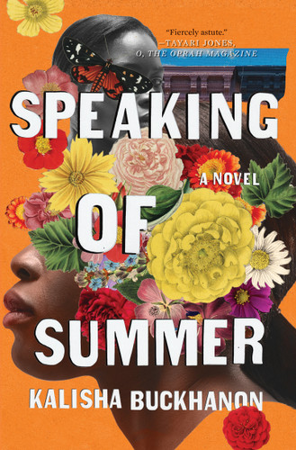 Speaking of Summer: A Novel book cover by Kalisha Buckhanon