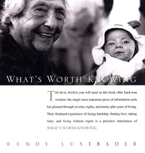 What's Worth Knowing book cover by Wendy Lustbader