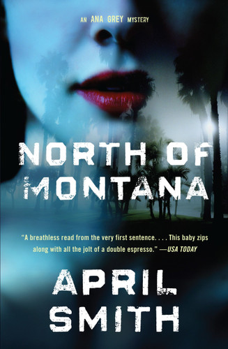 North of Montana (Special Agent Ana Grey) book cover by April Smith